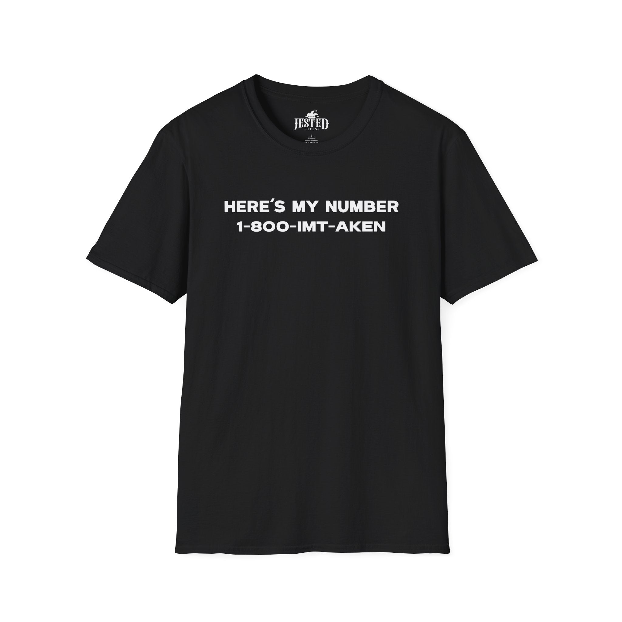 Here's My number T-Shirt