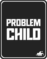 Problem Child T-Shirt