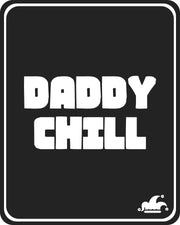 Daddy Chill T-Shirt