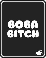 Boba Bitch T-Shirt