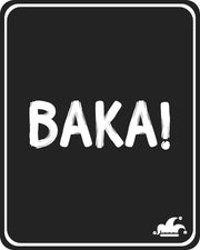 BAKA! T-Shirt