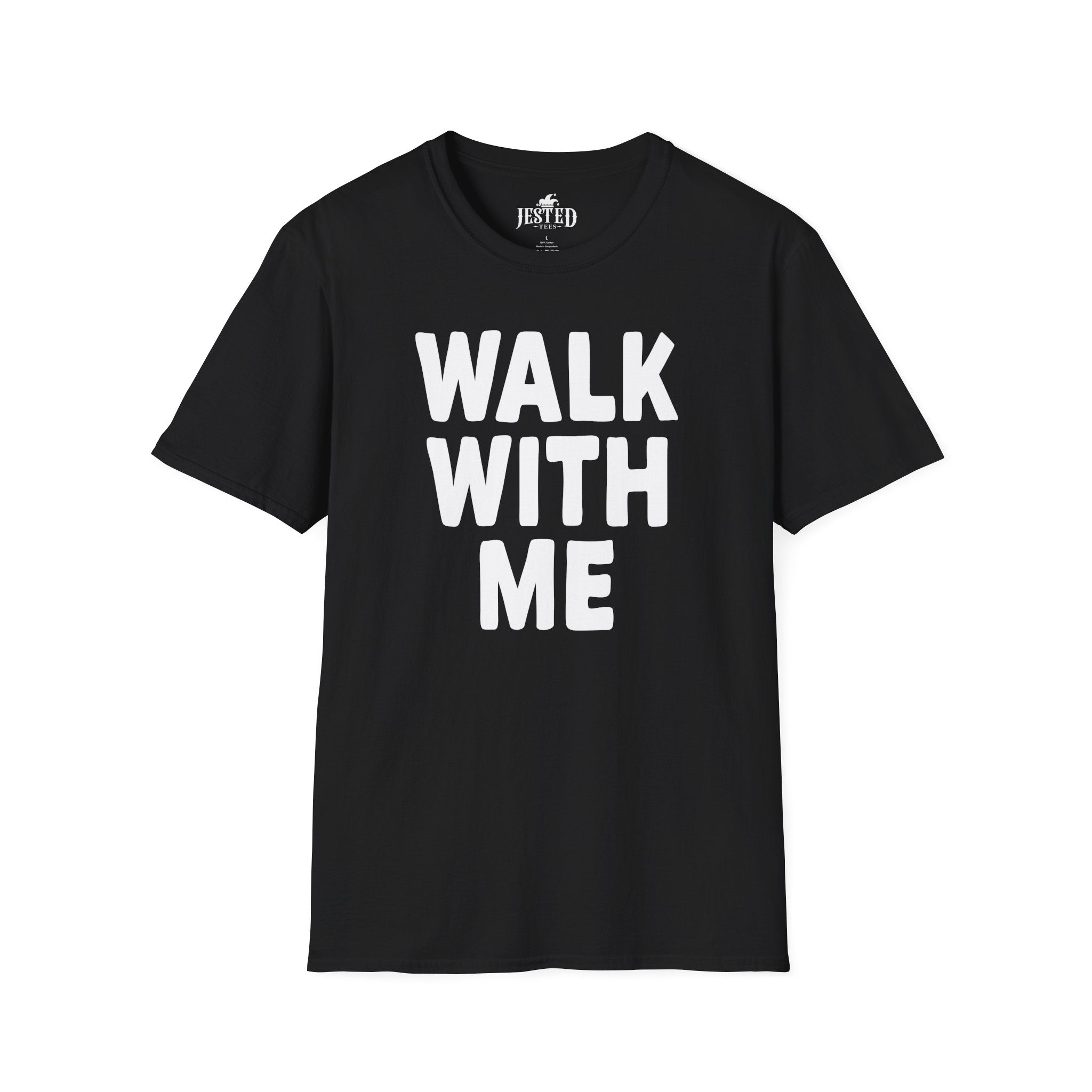 Walk With Me T-Shirt